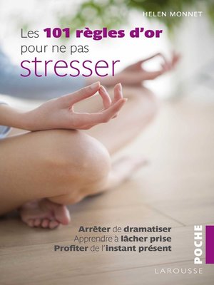 cover image of Les 101 règles d'or pour ne pas stresser